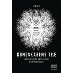 Kundskabens træ: introduktion til naturalistisk videnskabsteori