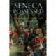 Seneca Possessed: Indians, Witchcraft, and Power in the Early American Republic