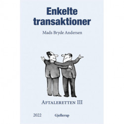 Enkelte transaktioner, 4. udgave: Aftaleretten lll