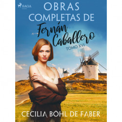 Obras completas de Fernán Caballero. Tomo XVI
