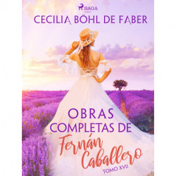 Obras completas de Fernán Caballero. Tomo XVII