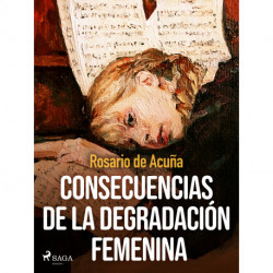 Consecuencias de la degradación femenina