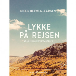 Lykke på rejsen. Af Nillikums rejsedagbøger