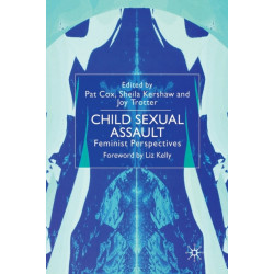 Child Sexual Assault: Feminist Perspectives