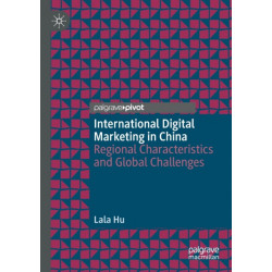 International Digital Marketing in China: Regional Characteristics and Global Challenges