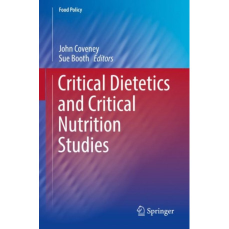 Critical Dietetics and Critical Nutrition Studies