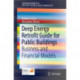 Deep Energy Retrofit Guide for Public Buildings: Business and Financial Models