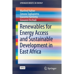 Renewables for Energy Access and Sustainable Development in East Africa