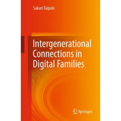 Intergenerational Connections in Digital Families