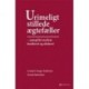 Urimeligt stillede ægtefæller: - samspillet mellem familieret og aftaleret