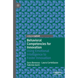 Behavioral Competencies for Innovation: Using Emotional Intelligence to Foster Innovation