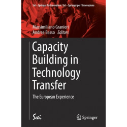 Capacity Building in Technology Transfer: The European Experience