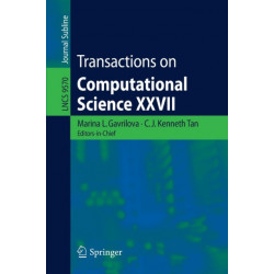 Transactions on Computational Science XXVII