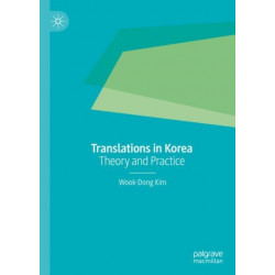 Translations in Korea: Theory and Practice