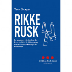 Rikke Rusk: En aggressiv efterforsker, der lever et aktivt liv både over og under dæksplankerne på sin fiskekutter