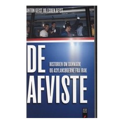 De afviste: Historien om Danmark og asylansøgerne fra Irak