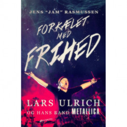Forkælet med frihed: Lars Ulrich - og hans band Metallica