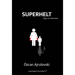 Superhelt: Digte om faderskab