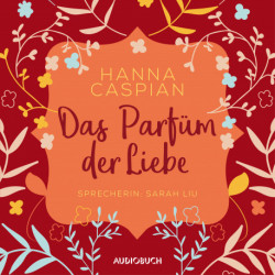 Das Parfum der Liebe