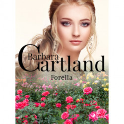 Forella - Ponadczasowe historie miłosne Barbary Cartland