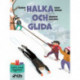 Halka och glida