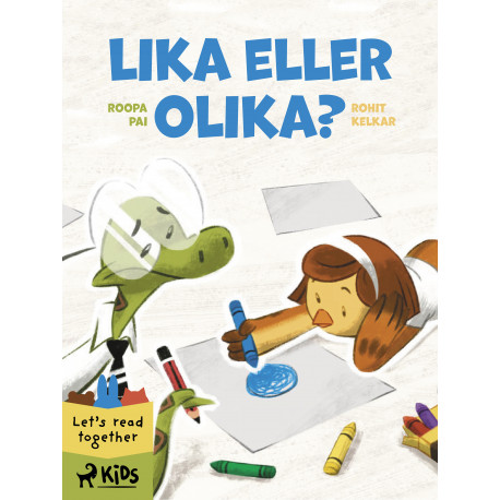 Lika eller olika?