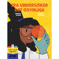 Ira undersöker det osynliga