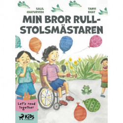 Min bror rullstolsmästaren