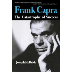 Frank Capra: The Catastrophe of Success