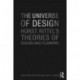The Universe of Design: Horst Rittel's Theories of Design and Planning
