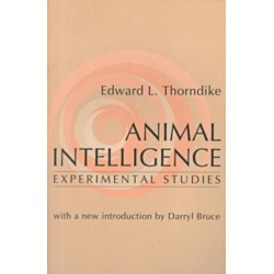 Animal Intelligence: Experimental Studies