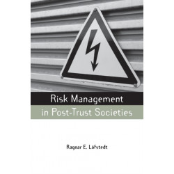 Risk Management in Post-Trust Societies