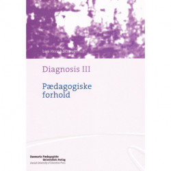 Diagnosis 3: Pædagogiske forhold