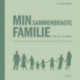 Min sammenbragte familie