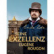 Seine Exzellenz Eugène Rougon