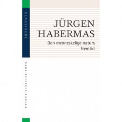 Den menneskelige naturs fremtid: På vej mod en liberal eugenik?