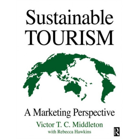 Sustainable Tourism: A Marketing Perspective