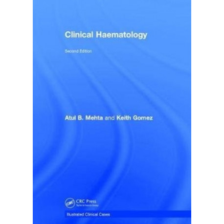 Clinical Haematology: Illustrated Clinical Cases