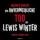 Der unvermeidliche Tod des Lewis Winter