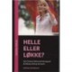 Helle eller Løkke? (Rød udgave - Helle på forsiden)