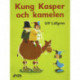 Kung Kasper och kamelen