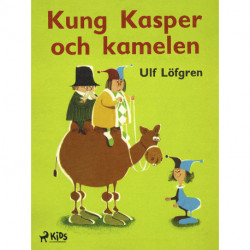 Kung Kasper och kamelen