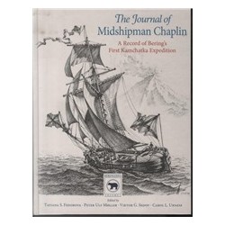 The Journal of Midshipman Chaplin: A record of Bering's first Kamchatka expedition