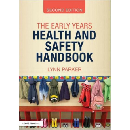 The Early Years Health and Safety Handbook