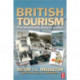 British Tourism: The remarkable story of growth