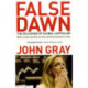 False Dawn: The Delusions Of Global Capitalism