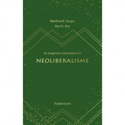 En meget kort introduktion til neoliberalisme