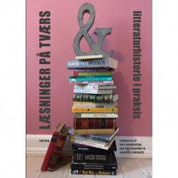 Læsninger på tværs: Litteraturhistorie i praksis