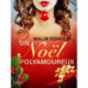 Un Noël polyamoureux – Une nouvelle érotique
