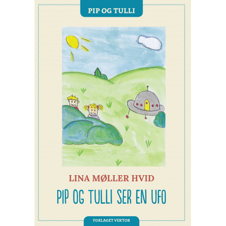 Pip og Tulli ser en ufo
